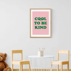 East End Prints Cool To Be Kind Print 26 East End Prints Cool To Be Kind Print -Home Decoration 30843246